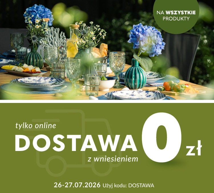 Baner informacyjny przedstawiający stylowo nakryty stół z niebieską zastawą i dekoracjami. Tylko online. Dostawa z wniesieniem 0 zł. Promocja trwa od 26 do 27.07.2026 r. Użyj kodu: dostawa.