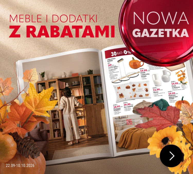 Baner reklamowy: Gazetka z jesiennymi produktami. Oferta obowiązuje od 22.09 do 10.10.2026 i jest dostępna na agatameble.pl. Baner reklamowy: Gazetka z jesiennymi produktami. Oferta obowiązuje od 22.09 do 10.10.2026 i jest dostępna na agatameble.pl.