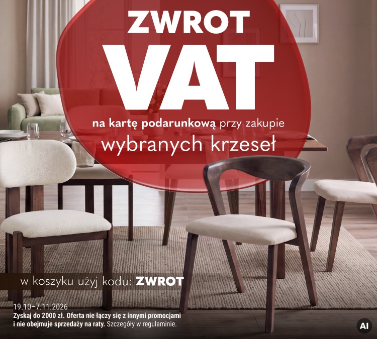 Baner reklamowy: zwrot VAT na kartę podarunkową przy zakupie wybranych krzeseł. Promocja obowiązuje w dniach 19.10-7.11.2026. Szczegóły dostępne na agatameble.pl