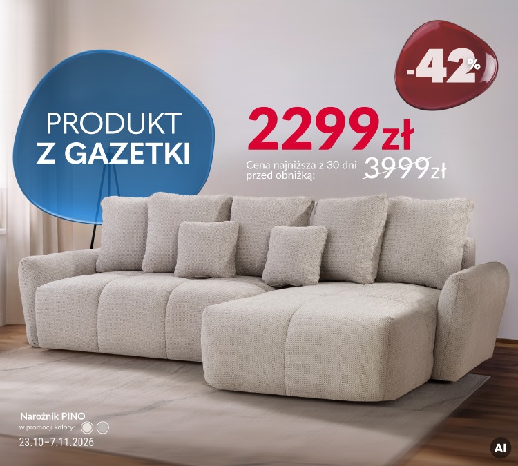 Baner reklamowy: Produkt z gazetki - narożnik Pino. Produkt przeceniony o 42%. Cena najniższa z 30 dni przed obniżką: 3999 zł. Cena promocyjna: 2299 zł. Cena obowiązuje w dniach 23.10-7.11.2026 r. 