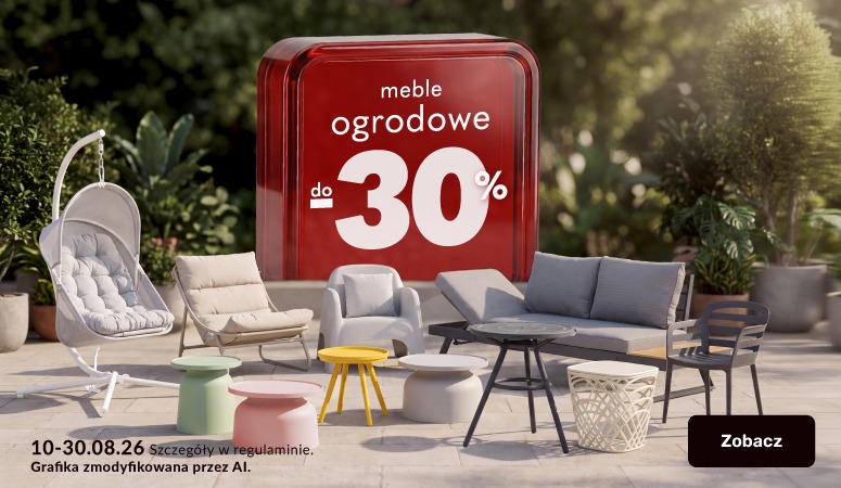 Meble ogrodowe do 30% taniej