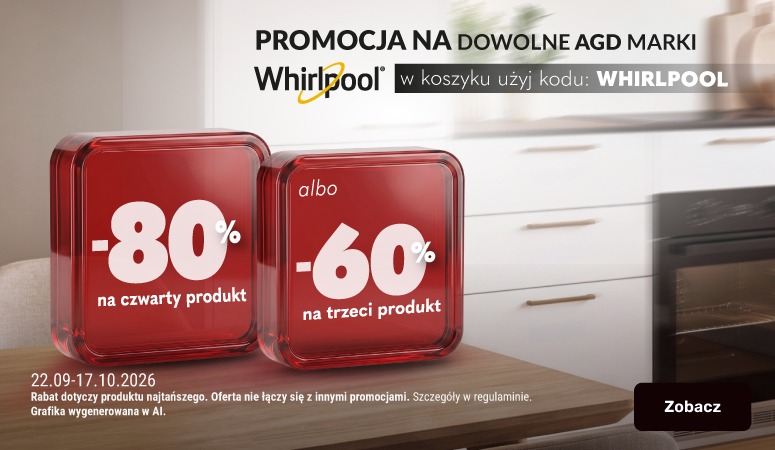 Baner promocyjny z aranżacją jasnej kuchni. Sprzęt AGD marki Whirlpool: 60% rabatu na trzeci produkt lub 80% na czwarty. Oferta ważna od 22.09 do 17.10.2026. Kod rabatowy: WHIRLPOOL. Baner promocyjny z aranżacją jasnej kuchni. Sprzęt AGD marki Whirlpool: 60% rabatu na trzeci produkt lub 80% na czwarty. Oferta ważna od 22.09 do 17.10.2026. Kod rabatowy: WHIRLPOOL.